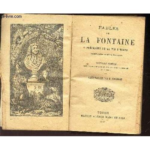 Fables De La Fontaine - Precedees De La Vie D'esope Accompagnes De Notes Nouvelles / Nouvelle Edition   de jean de la fontaine