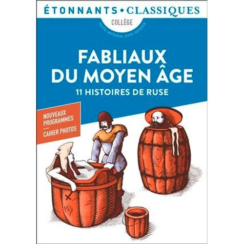 Fabliaux Du Moyen ge. 11 Histoires De Ruse  