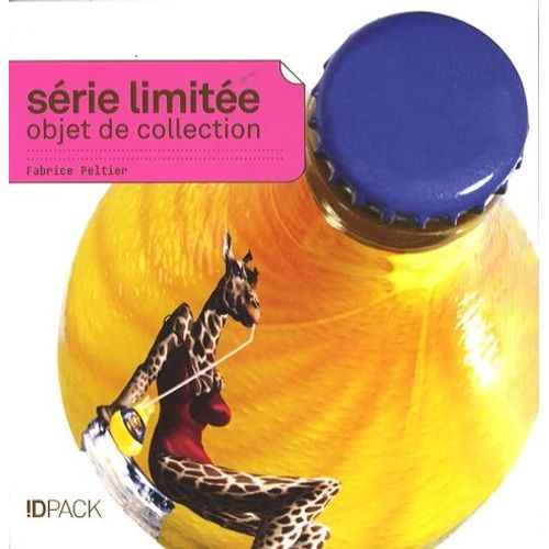 Srie Limite, Objet De Collection   de Peltier Fabrice  Format Reli 