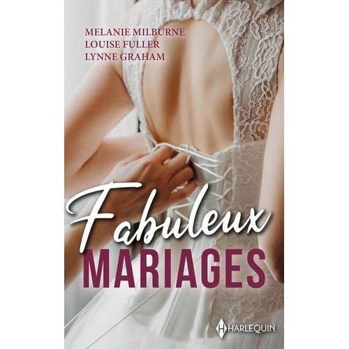 Fabuleux Mariages - L'pouse De Cristiano Marchetti - Marie  Son Ennemi - Libre De Succomber    Format Poche 