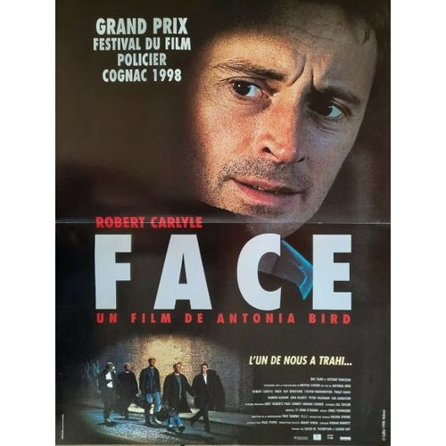 Face - Affiche Originale De Cinma - Format 40x60 Cm - Un Film De Antonia Bird Avec Robert Carlyle, Ray Winstone, Steve Sweeney, Gerry Conlon, Leon Black - Anne 1997
