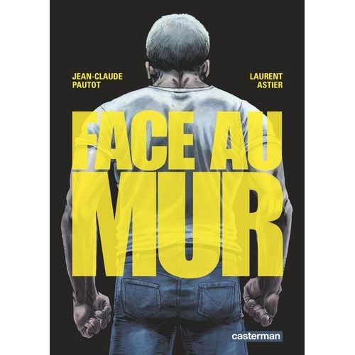 Face Au Mur - Tome 1    Format Album 