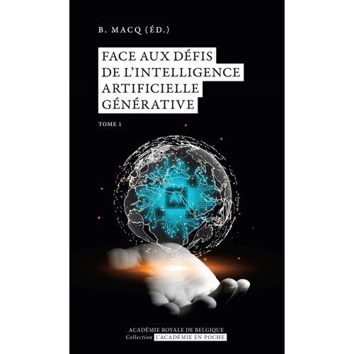 Face Aux Dfis De L?Intelligence Artificielle Gnrative - Tome 1    Format Poche 