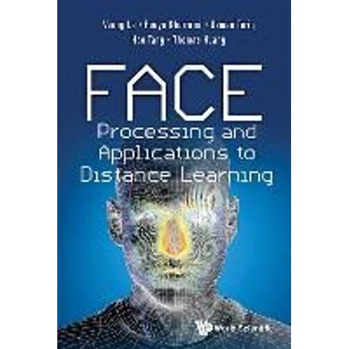 Face Processing And Applications To Distance Learning    Format Reli 