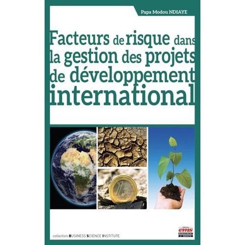 Facteurs De Risque Dans La Gestion Des Projets De Dveloppement International  