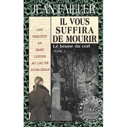 Les Enqutes De Mary Lester - Tome 34 - Il Vous Suffira De Mourir - 2e Partie    Format Poche 
