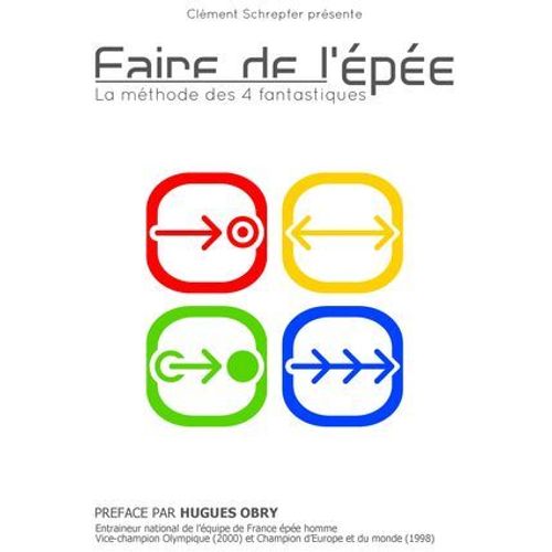 Faire De L'pe - La Mthode Des 4 Fantastiques  