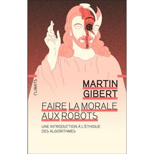 Faire La Morale Aux Robots  