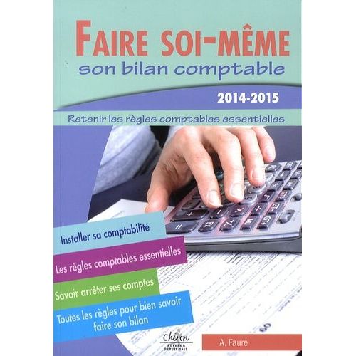 Faire Soi-Mme Son Bilan Comptable    Format Broch 