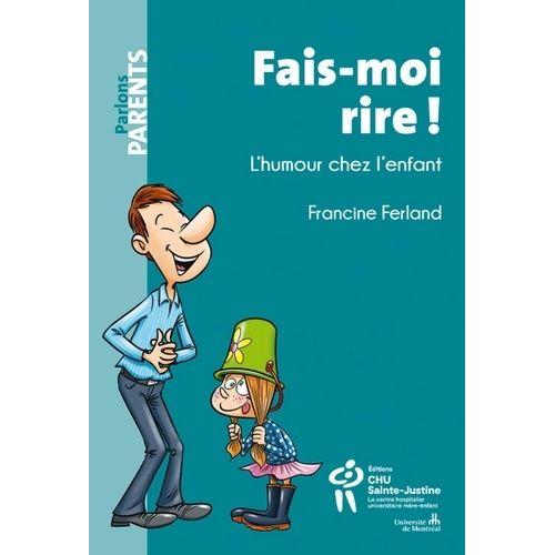 Fais-Moi Rire ! - L'humour Chez L'enfant   de Ferland Francine  Format Poche 