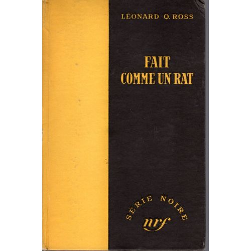 Fait Comme Un Rat - Srie Noire N63 - dition Originale Cartonne   de lonard q. ross  Format Cartonn 