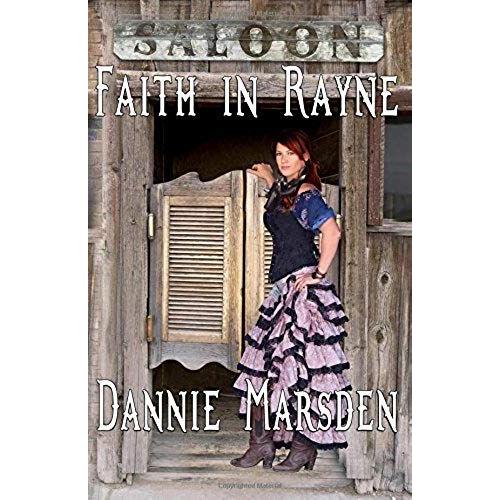 Faith In Rayne   de Dannie Marsden  Format Broch 