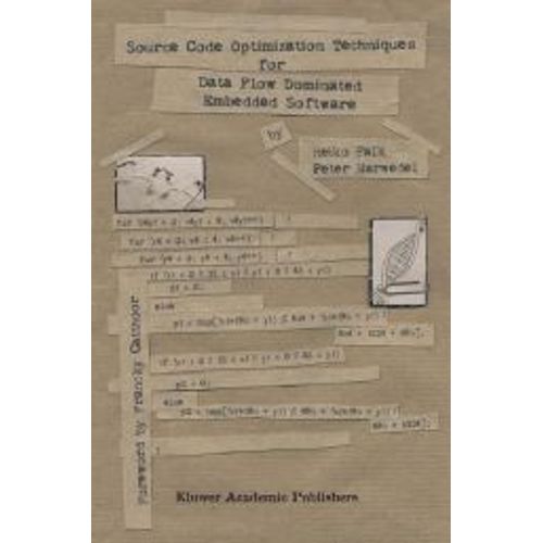Source Code Optimization Techniques For Data Flow Dominated Embedded Software   de Heiko Falk  Format Reli 