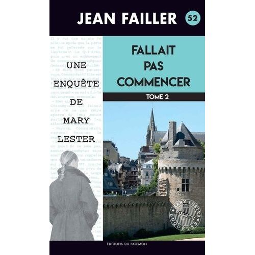 Une Enqute De Mary Lester - Tome 52 - Fallait Pas Commencer - Tome 2    Format Poche 