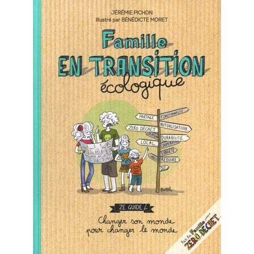 Famille En Transition cologique   de Pichon Jrmie  Format Beau livre 