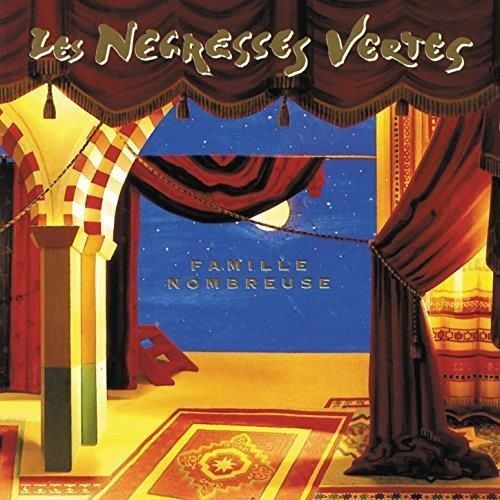 Famille Nombreuse - Les Negresses Vertes