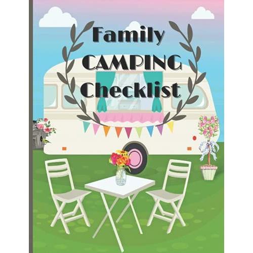 Family Camping Checklist Camping Checklist For Family Rei Camping Checklist Filling Your Bucket Book Laid Back Camp Gift For Campers Perfect Rv Beautiful Camping Site Car Camping Checklist Format Broche 2686755348 L NOPAD 