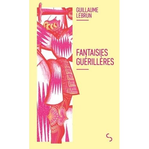 Fantaisies Gurillres    Format Poche 
