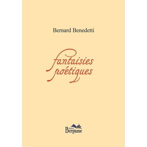 Fantaisies Potiques   de Benedetti Bernard  Format Beau livre 