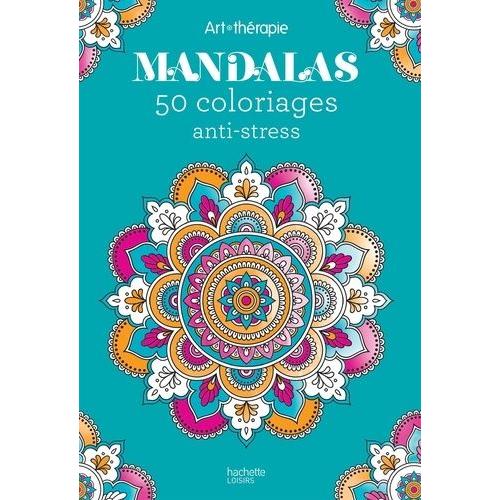 Mandalas - 50 Coloriages Anti-Stress    Format Beau livre 