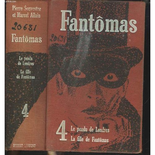 Fantmas. Tome 4. Le Pendu De Londres. La Fille De Fantmas.   de PIERRE SOUVESTRE  Format Cartonn 