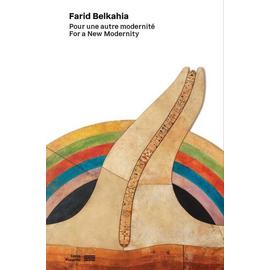 Farid Belkahia - Pour Une Autre Modernité   de Collectif  Format Beau livre 