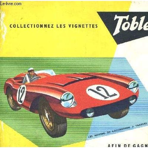 Fascicule : Album L'automobile N1 - Collectionnez Les Vignettes - Les Moyens De Locomotion A Travers Les Ages.   de COLLECTIF