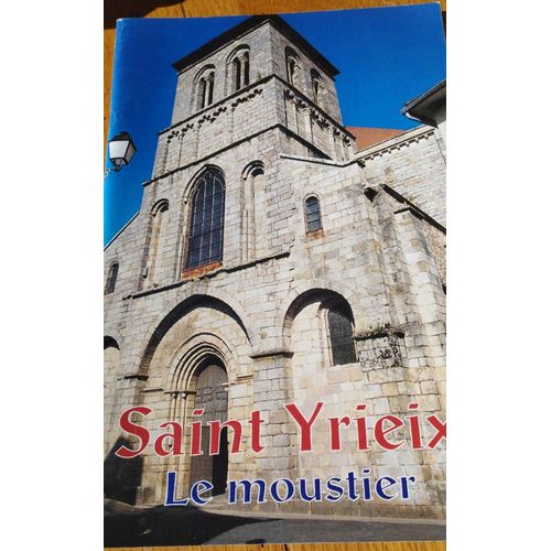 Fascicule Saint Yrieix Le Moustier Haute Vienne Limousin