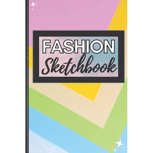 Fashion Design Sketchbook With Blank Interior: 120-Page (6 X 9) Blank Unlined Interior Fashion Design Sketchbook And Drawing Notebook: Ideal For Designers, Architecture, And Fashion Students.   de Ortiz, Kevin  Format Broch 