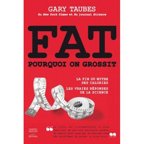 Fat : Pourquoi On Grossit   de Taubes Gary  Format Broch 