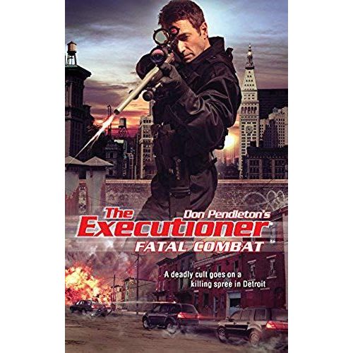 Fatal Combat (Executioner #396)   de don pendleton  Format Broch 