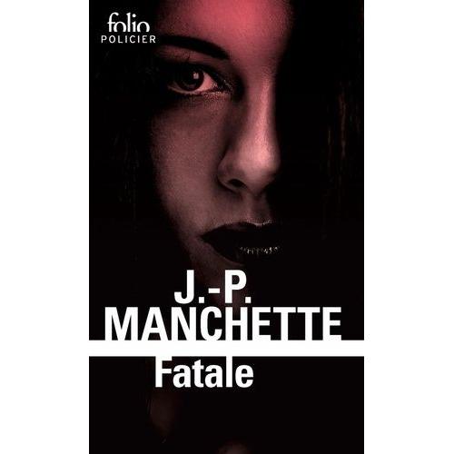 Fatale   de Manchette Jean-Patrick  Format Poche 