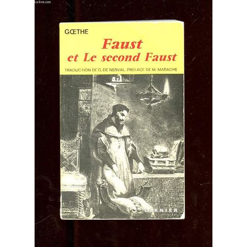 Faust Et Le Second Faust   de GOETHE