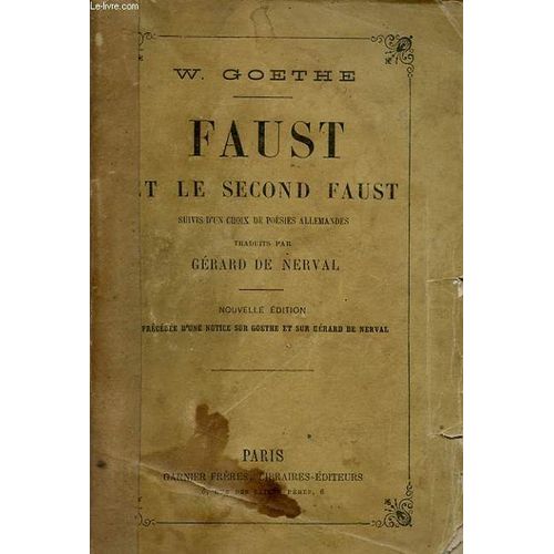 Faust Et Le Second Faust de W Goethe