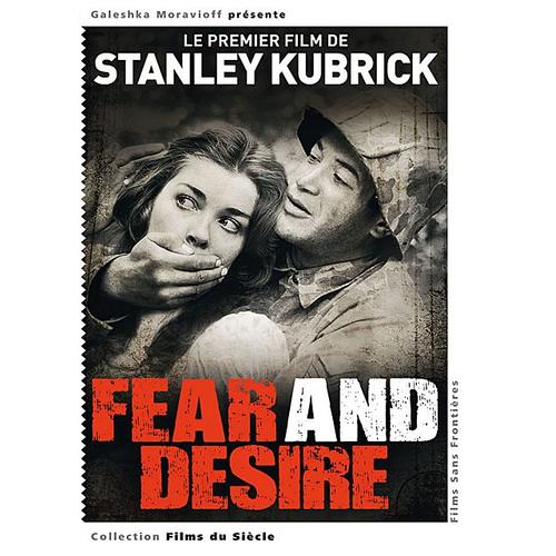 Fear And Desire de Stanley Kubrick