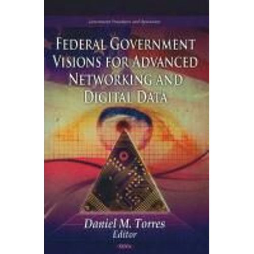 Federal Government Visions For Advanced Networking & Digital Data    Format Reli 