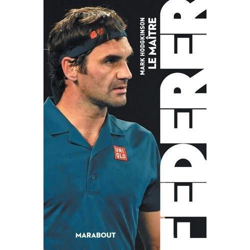 Federer, Le Matre   de Hodgkinson Mark  Format Beau livre 