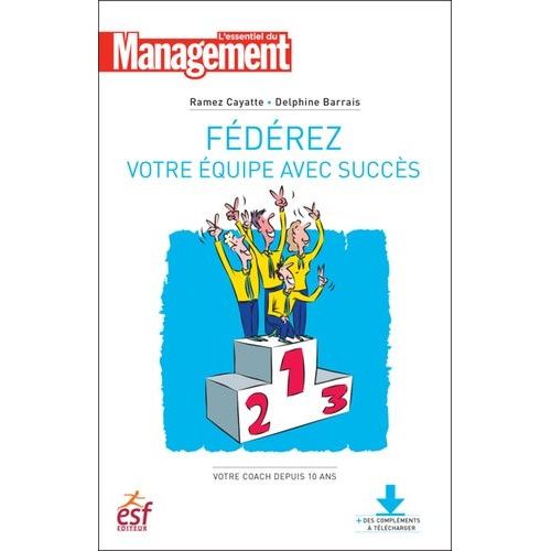 Fdrez Votre quipe Avec Succs    Format Beau livre 