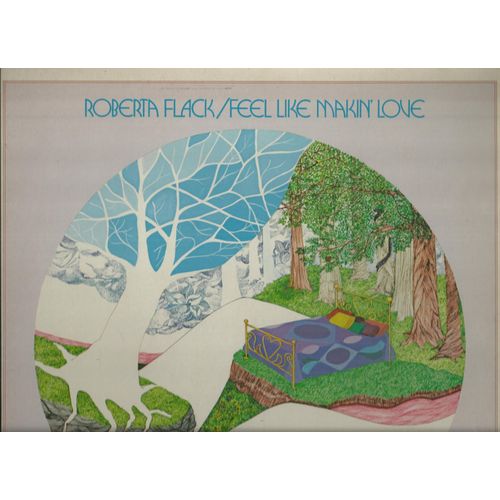 Feel Like Makin' Love - Feelin That Glow, I Wanted It Too, I Can See The Sun In Late December, Some Gospel According To Matthew, Mr. Magic, Early Evry Midnite, Old Heartbreak Top Ten, She's Not Blind - Roberta Flack