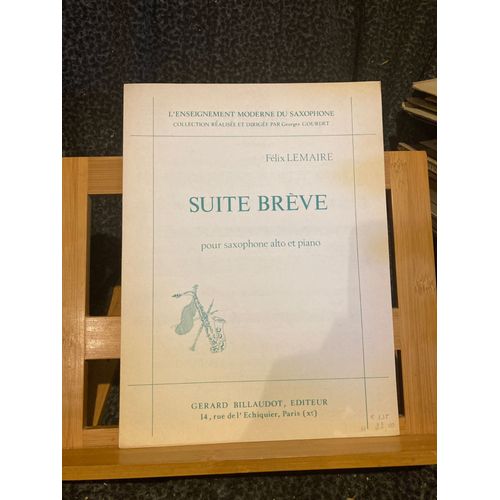 Felix Lemaire Suite Brve Pour Saxophone Alto Et Piano Partition d. Billaudot