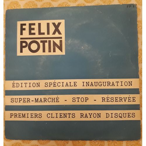 Felix Potin - Edition Spciale Inauguration Super-March - Stop - Rserve Premiers Clients Rayon Disques - Silvio Silveira