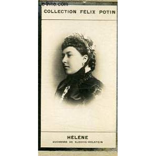 Photo Ancienne Helene Duchesse De Slesvig- Holstein de F Lix Potin
