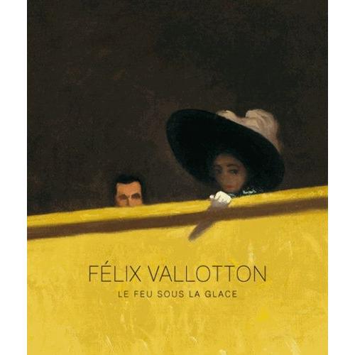 Flix Vallotton - Le Feu Sous La Glace   de guy cogeval  Format Beau livre 