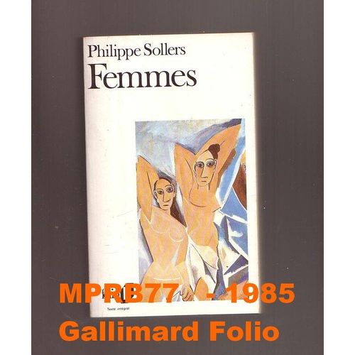 Femmes.   de philippe sollers