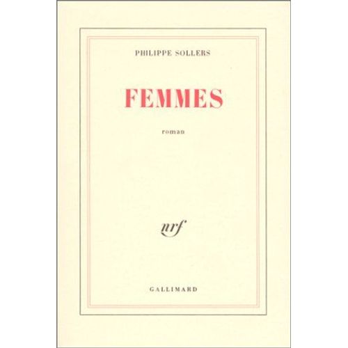 Femmes   de philippe sollers  Format Broch 