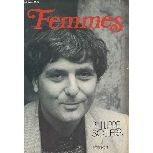 Femmes.   de philippe sollers
