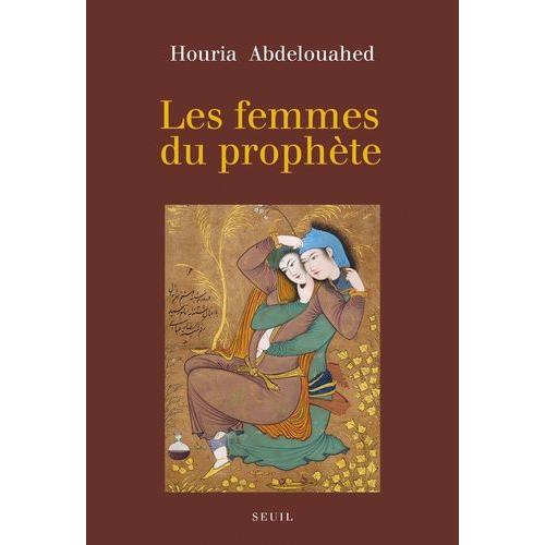 Les Femmes Du Prophte   de Abdelouahed Houria  Format Broch 