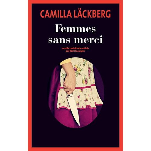 Femmes Sans Merci   de camilla lckberg  Format Broch 