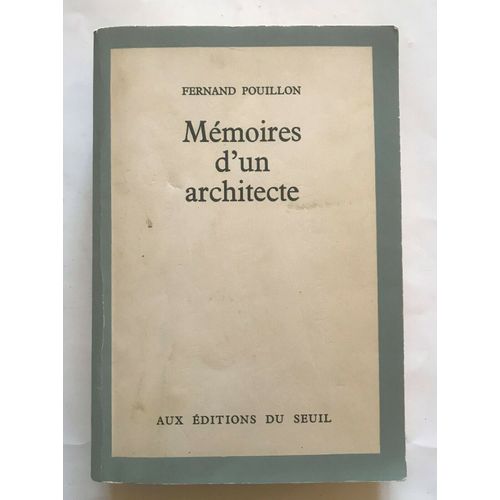 Fernand Pouillon. Mmoires D'un Architecte. 1968, Anne De L'dition Originale.   