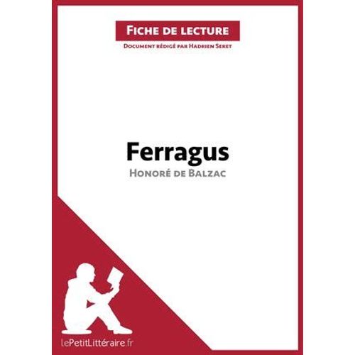 Ferragus D'honor De Balzac (Fiche De Lecture)  